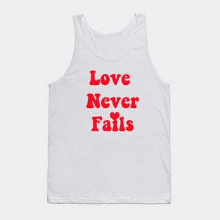 Love never Fails Tank Top